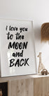 „Love you to the Moon and Back“-Kinderzimmer-Zitat-Poster – Posterbox.no