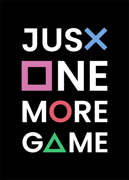 Just One More Game Poster - Posterbox.no