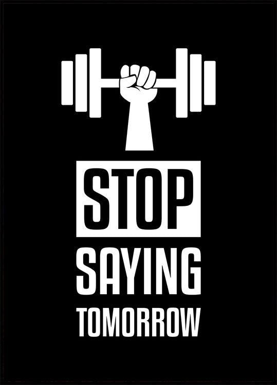 Poster „Stop Say Tomorrow“ - Posterbox.no