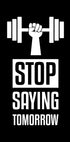 Poster „Stop Say Tomorrow“ - Posterbox.no