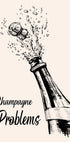 Champagner-Probleme-Poster - Posterbox.dk