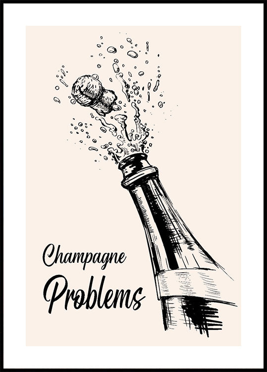 Champagner-Probleme-Poster - Posterbox.dk