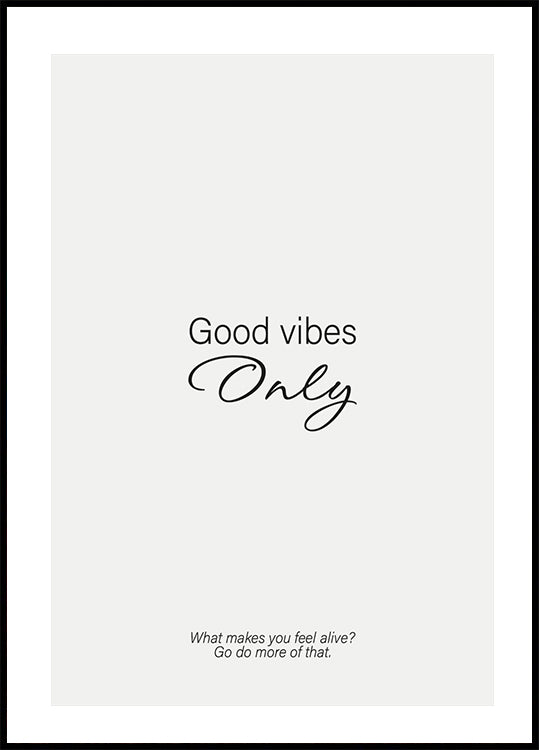 Good Vibes Only No. 2 Poster - Posterbox.no