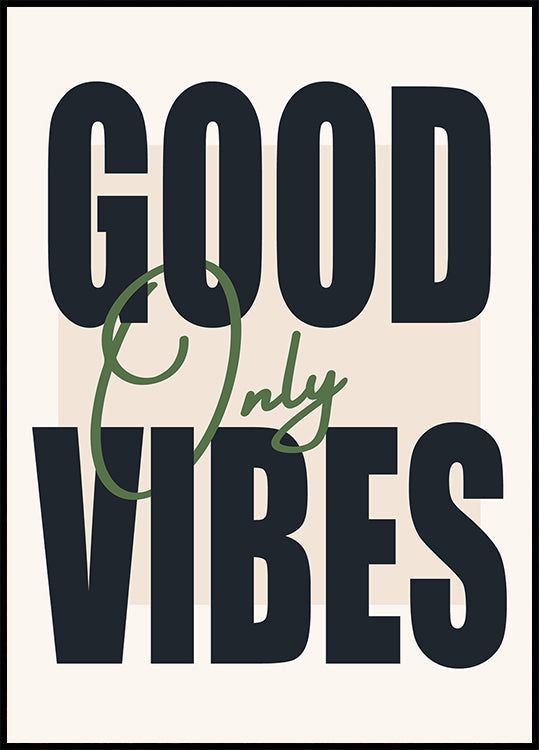 Good Vibes Only Poster - Posterbox.no