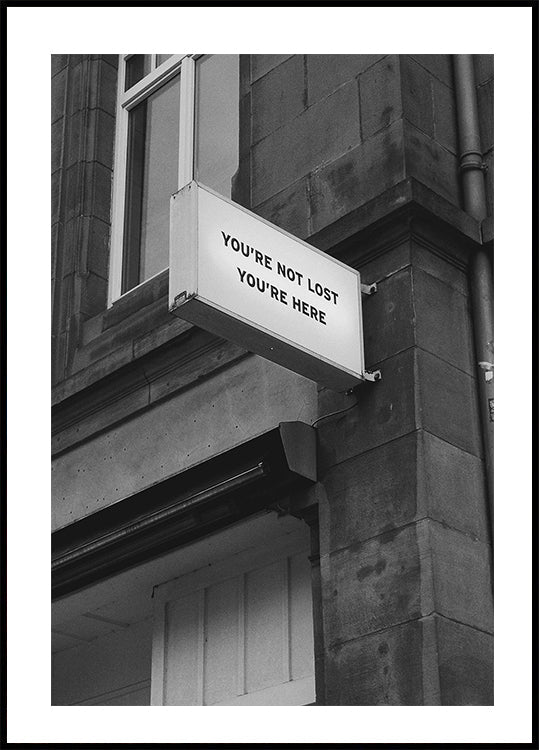 Poster „You Are Not Lost“ - Posterbox.dk