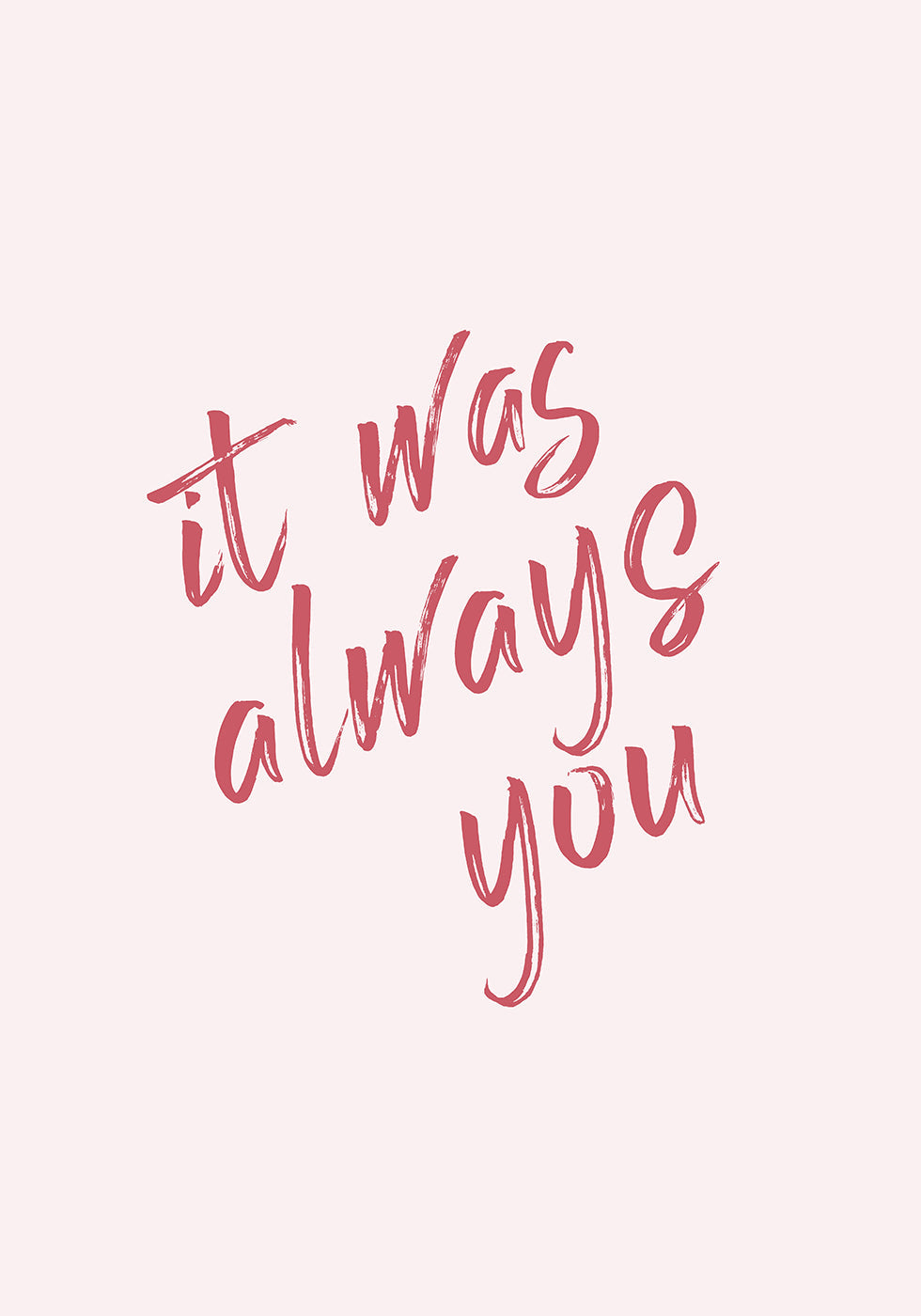 Poster „It Was Always You“ - Posterbox.dk