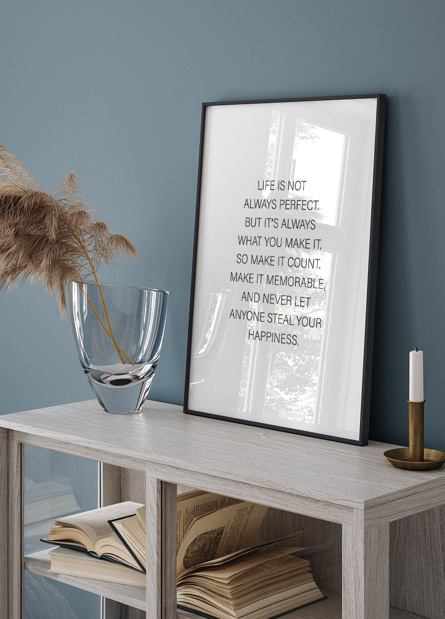 Life is Not Poster - Posterbox.no