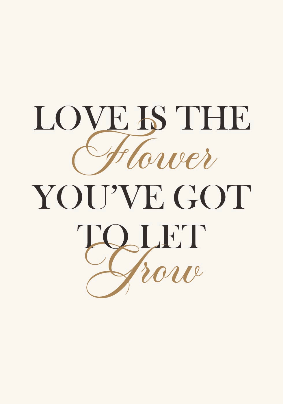 Love Is The Flower Poster - Posterbox.no