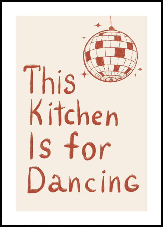 Poster „This Kitchen Is For Dancing“ - Posterbox.dk