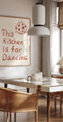 Poster „This Kitchen Is For Dancing“ - Posterbox.dk