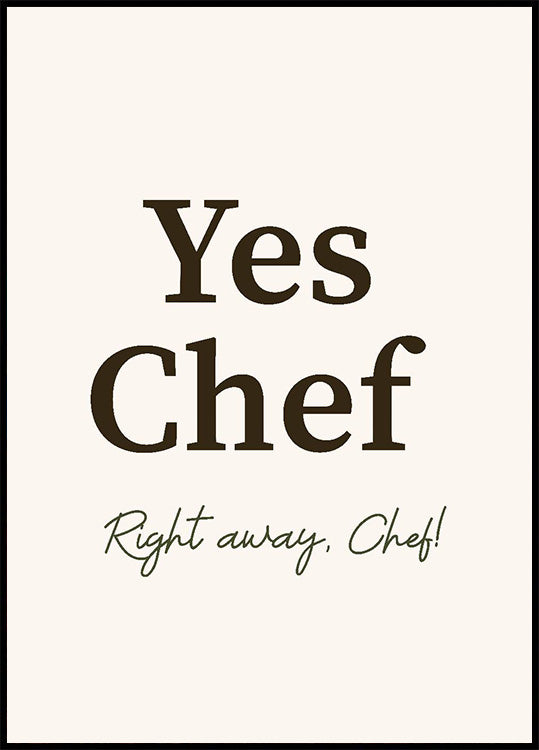 Ja-Chef-Poster - Posterbox.dk