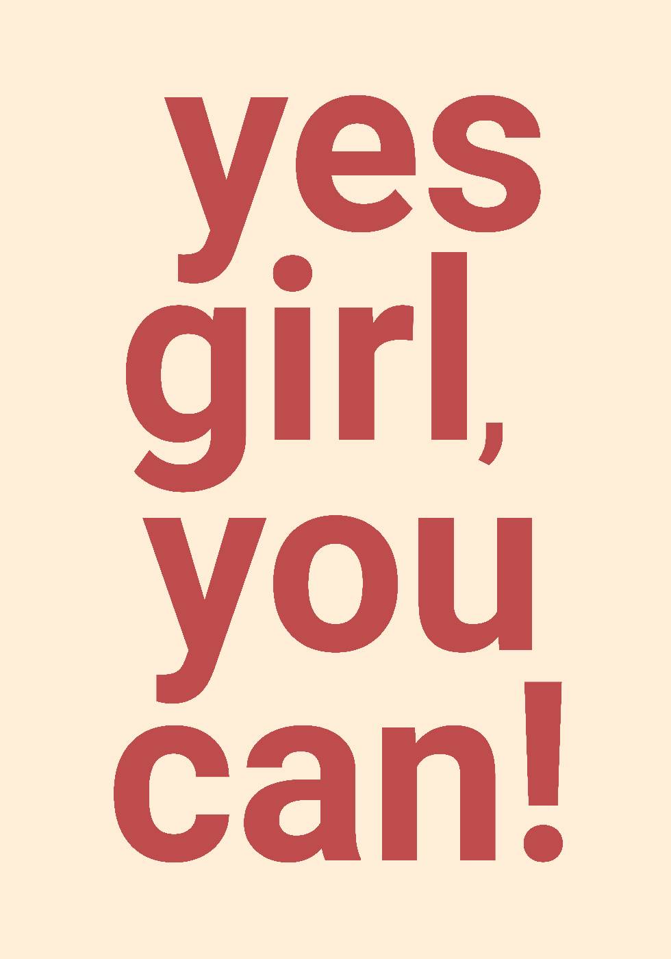 Poster „Yes Girl You Can“ - Posterbox.dk