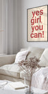 Poster „Yes Girl You Can“ - Posterbox.dk