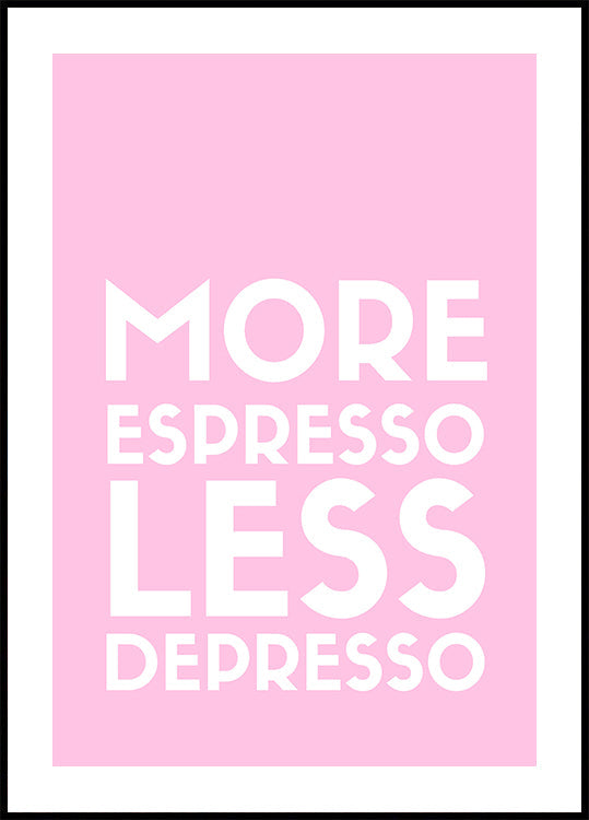 Espresso Depresso Plakat - Posterbox