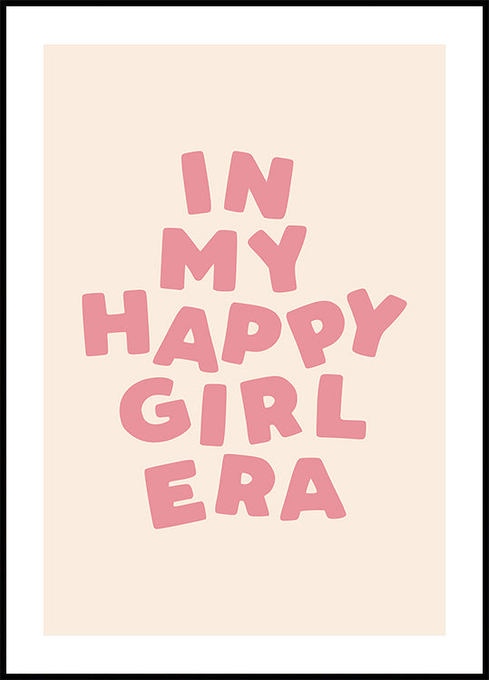 In My Happy Girl Era - Posterbox
