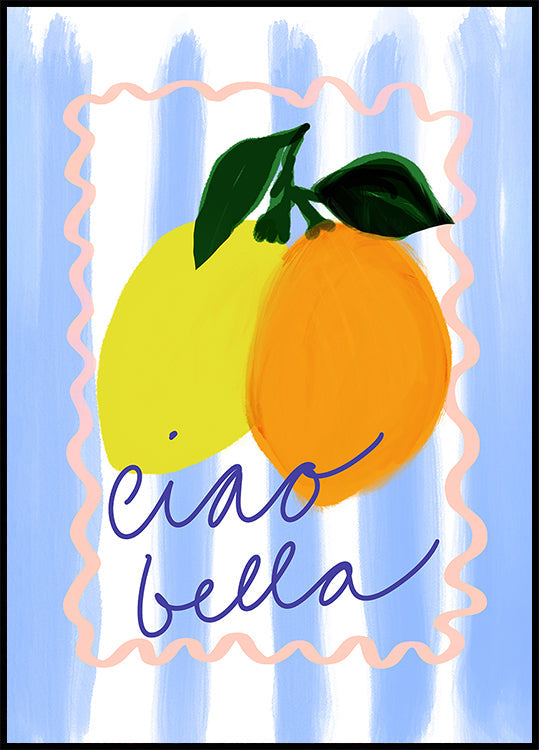 eine lebendige Illustration von zwei Zitronen und einer Orange, darunter der Satz „ciao bella“ in Kursivschrift.