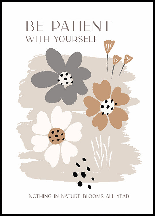 Be Patient With Yourself - Posterbox