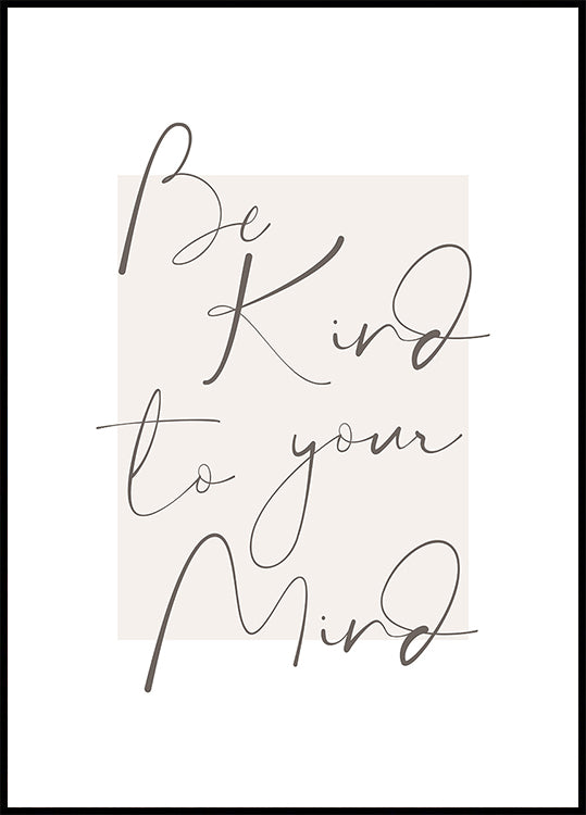 Bekindtoyourmind 4 Plakat - Posterbox