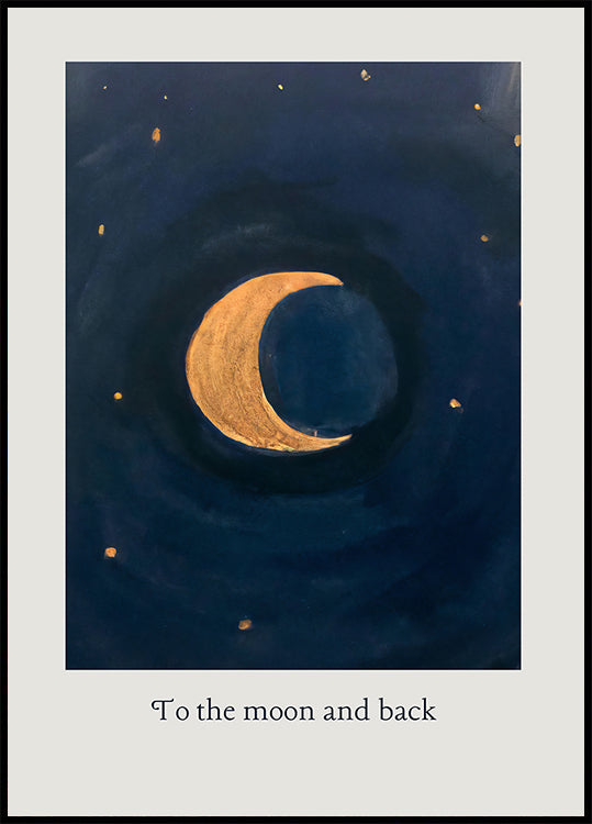 To the Moon and Back Plakat - Posterbox
