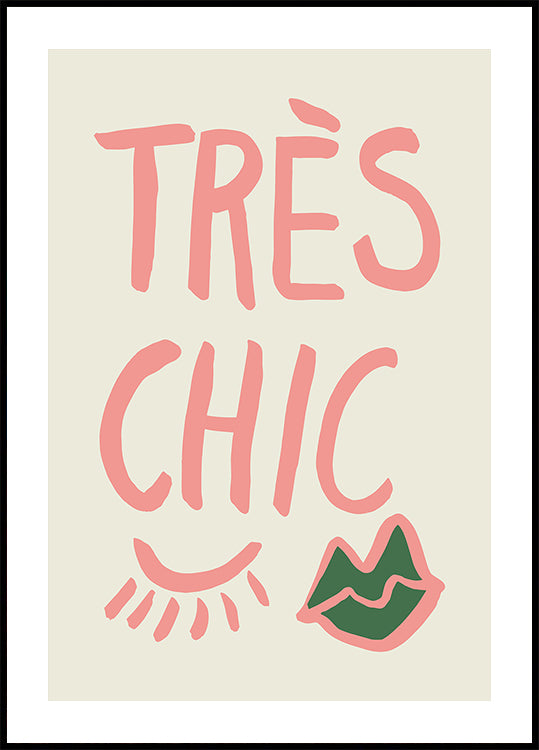 Tres Chic - Posterbox