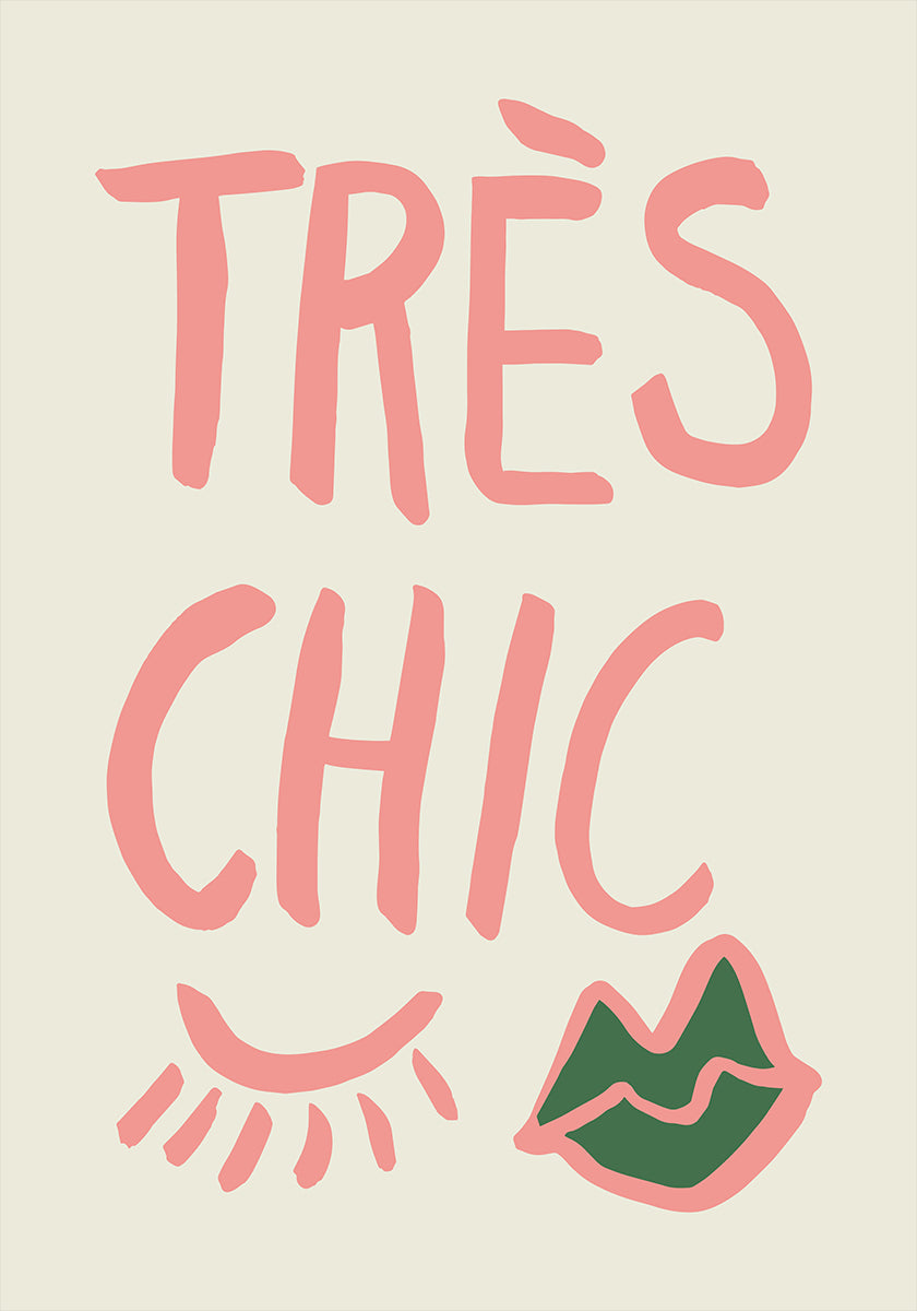 Tres Chic - Posterbox