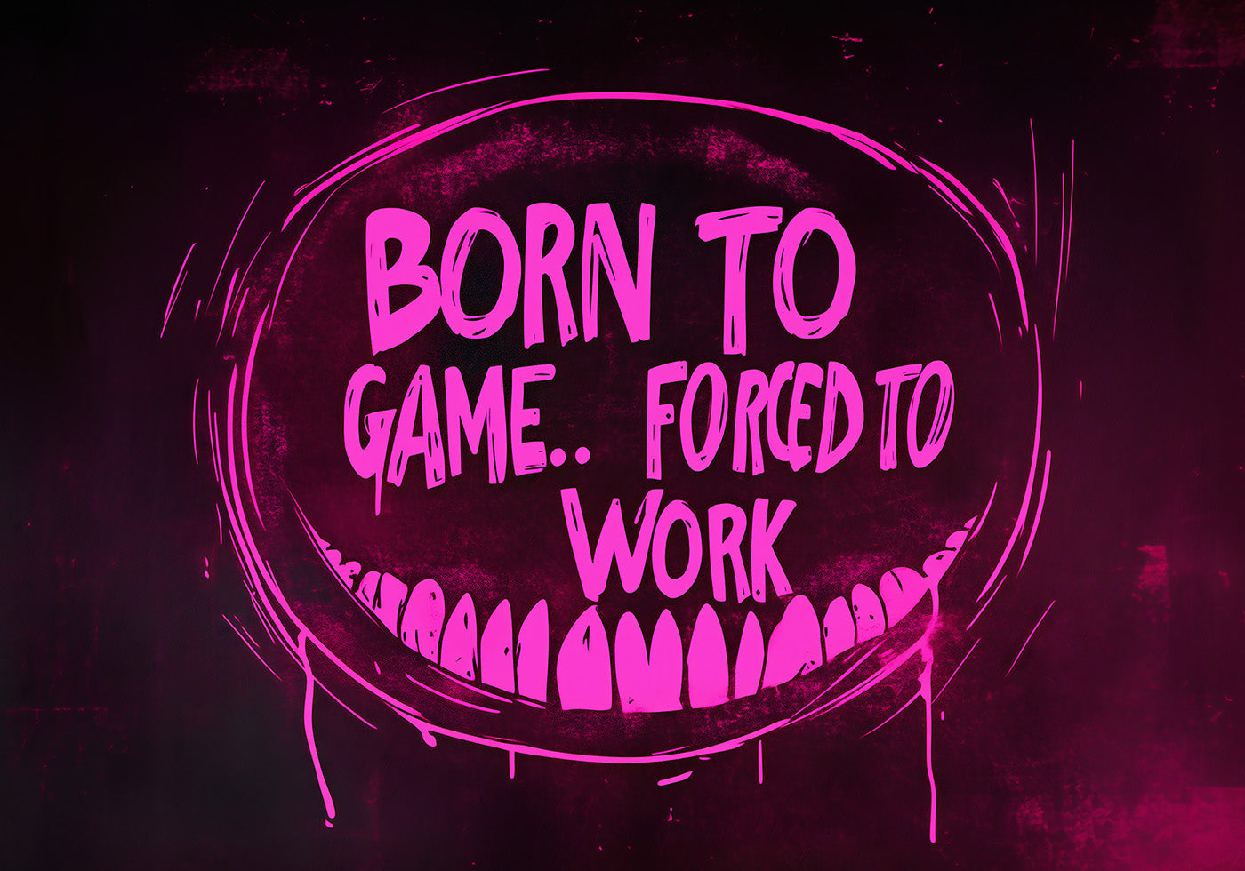 Born to Game Forced to Work Dark Neon Gaming Art Poster - Posterbox.dk