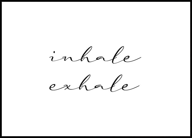 Breathe Easy: Inhale Exhale Minimalistisches Kunstposter - Posterbox.dk