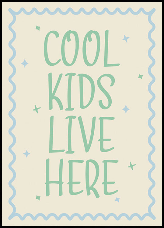 Poster „Cool Kids Live Here“ - Posterbox.dk