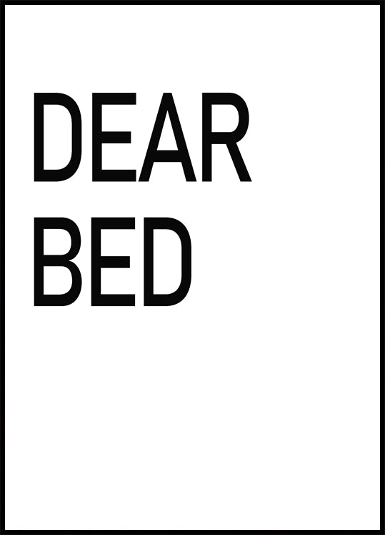 Dear Bed Typografie-Poster - Posterbox.dk