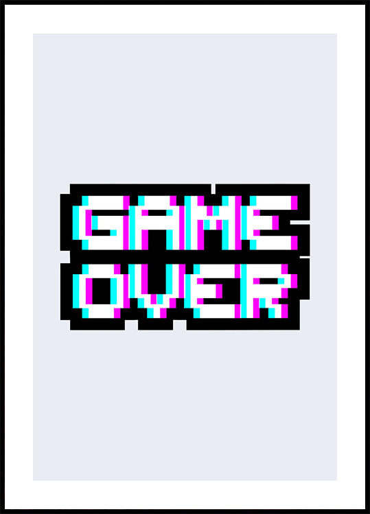Gaming Over Poster - Posterbox.dk