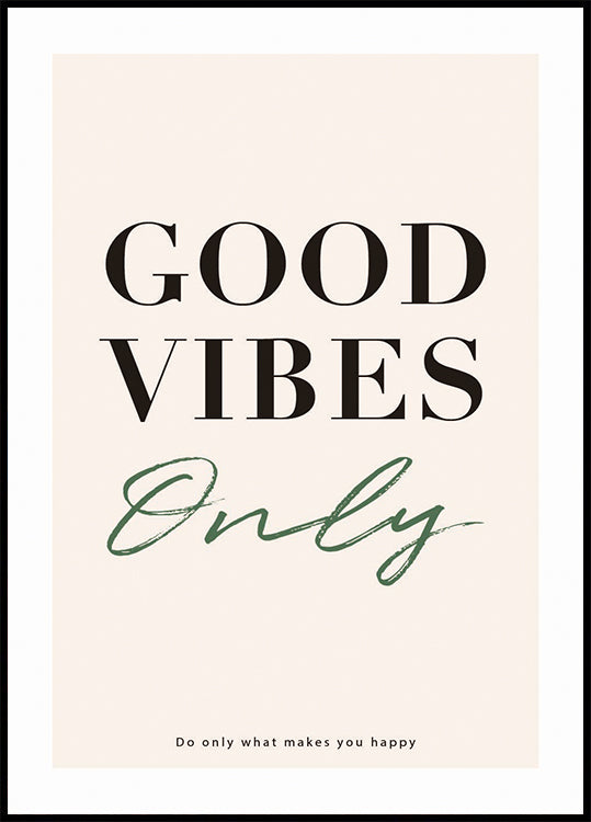 Good Vibes Only, inspirierendes Typografie-Druckposter - Posterbox.dk