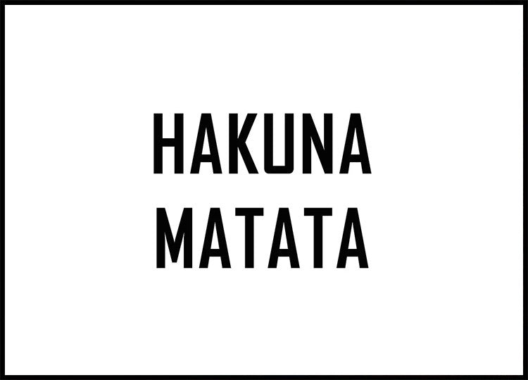 Hakuna Matata Poster - Posterbox.dk