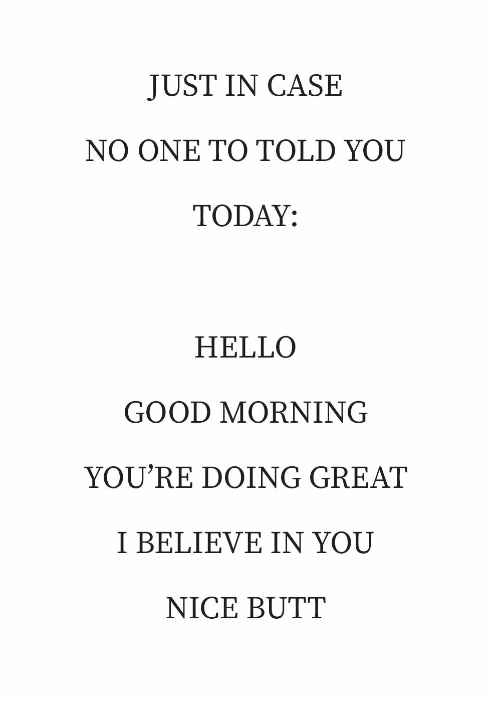 Motivationsposter „Just In Case“ - Posterbox.dk