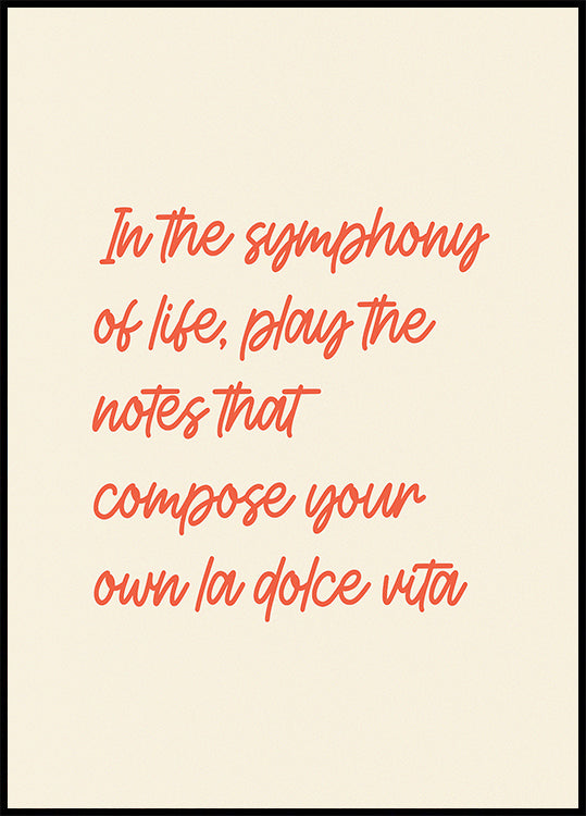 La Dolce Vita Symphony, inspirierendes Zitat-Poster - Posterbox.dk
