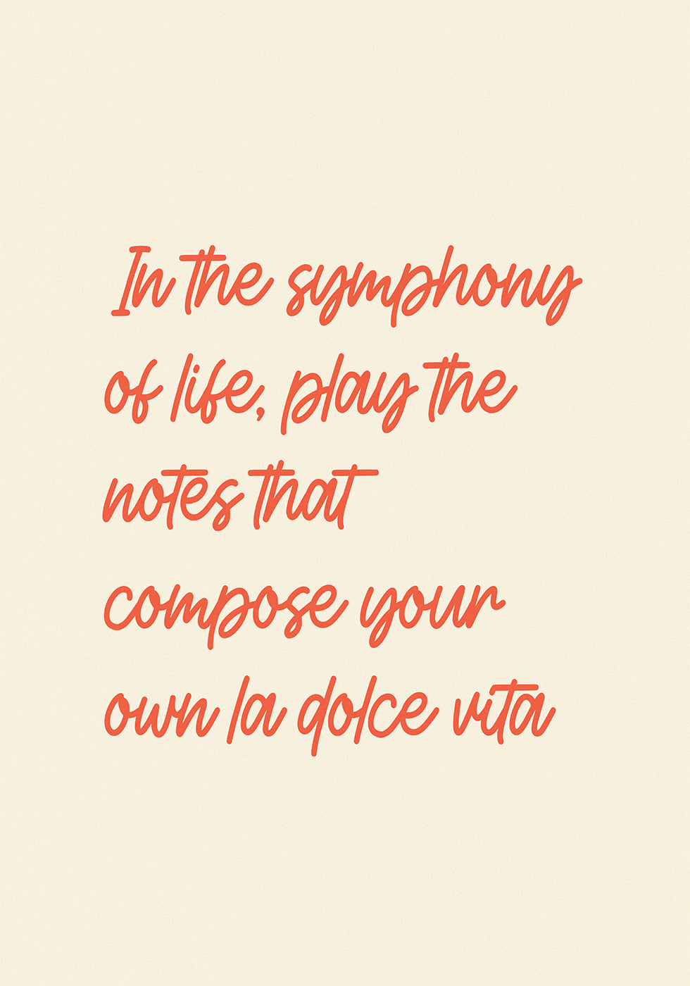 La Dolce Vita Symphony, inspirierendes Zitat-Poster - Posterbox.dk