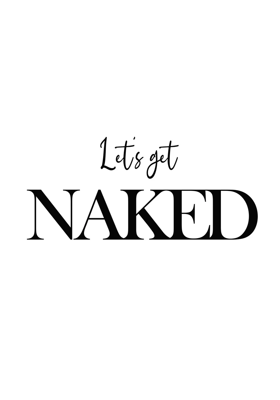 Poster „Let's Get Naked“ - Posterbox.dk