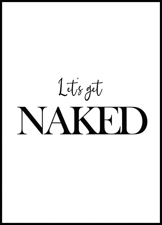 Poster „Let's Get Naked“ - Posterbox.dk