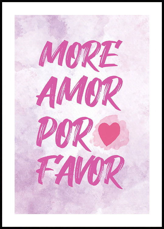 Mehr Amor Por Favor Poster - Posterbox.dk