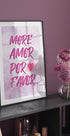 Mehr Amor Por Favor Poster - Posterbox.dk