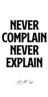 Never Complain Never Explain, Kate Moss Poster - Posterbox.dk