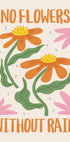 Keine Blumen ohne Regen Poster - Posterbox.dk
