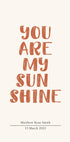 You Are My Sunshine, personalisiertes Namens- und Datumsposter - Posterbox.dk