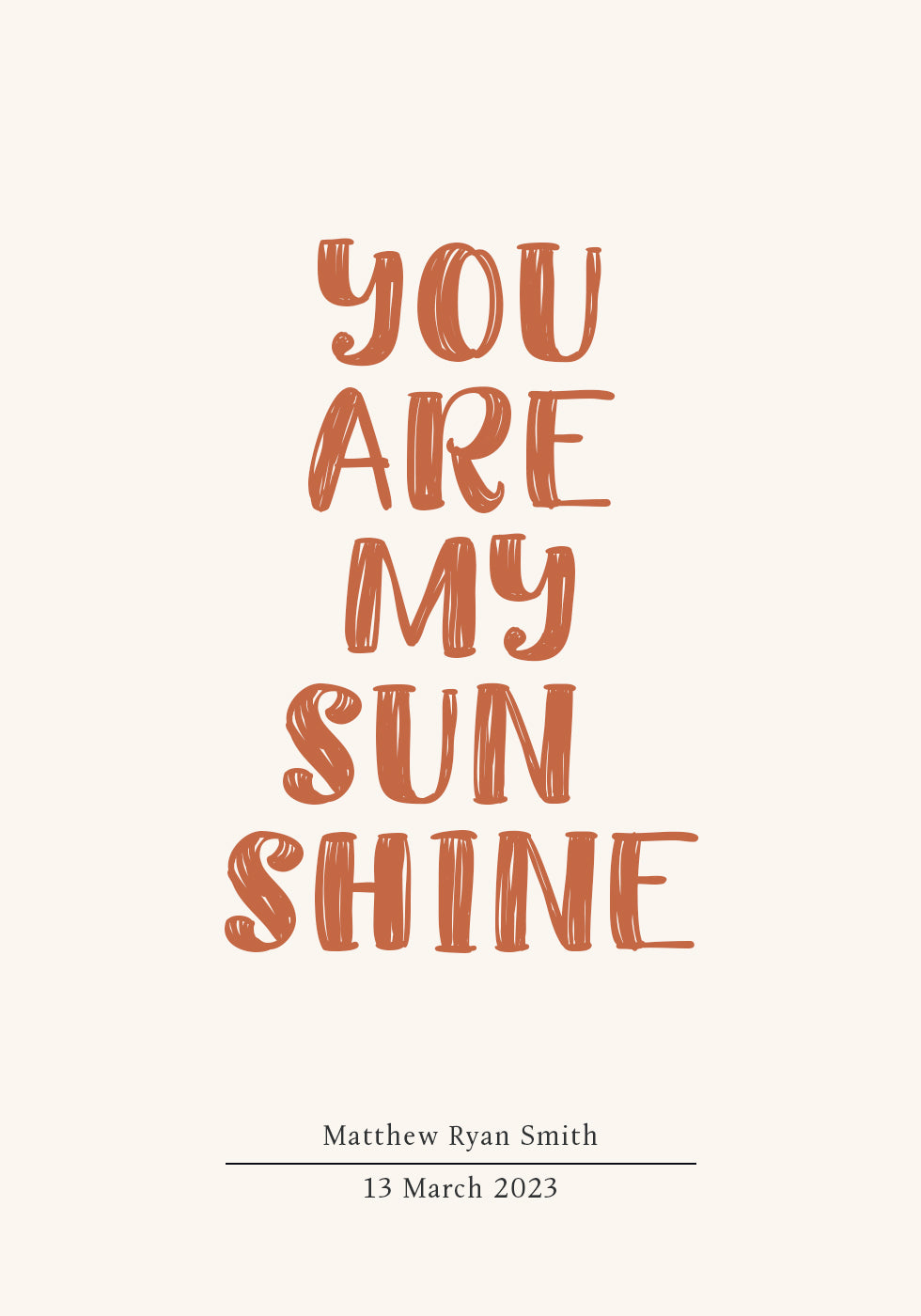 You Are My Sunshine, personalisiertes Namens- und Datumsposter - Posterbox.dk
