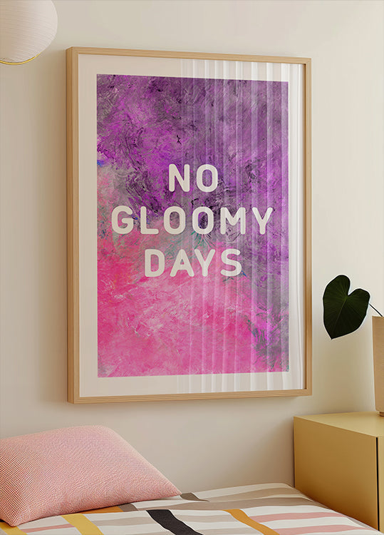 No gloomy days (purple) Plakat - Posterbox